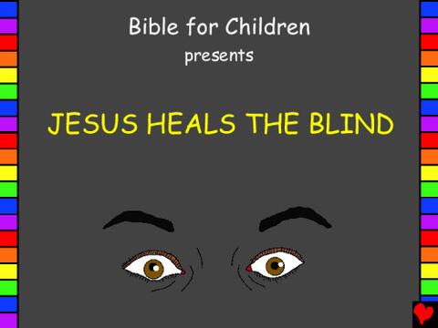 Jesus heals the blind